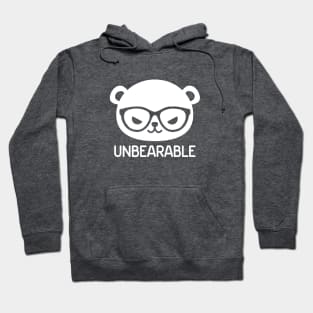 Unbearable Hoodie